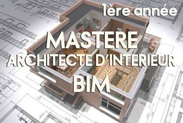 Mastere Architecte d'interieur-BIM Manager 1ere année