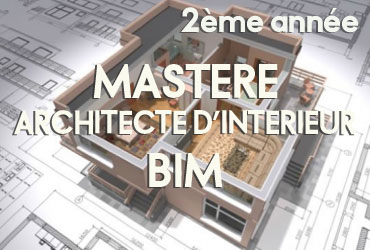 Mastere Architecte d'interieur-BIM Manager 2eme année